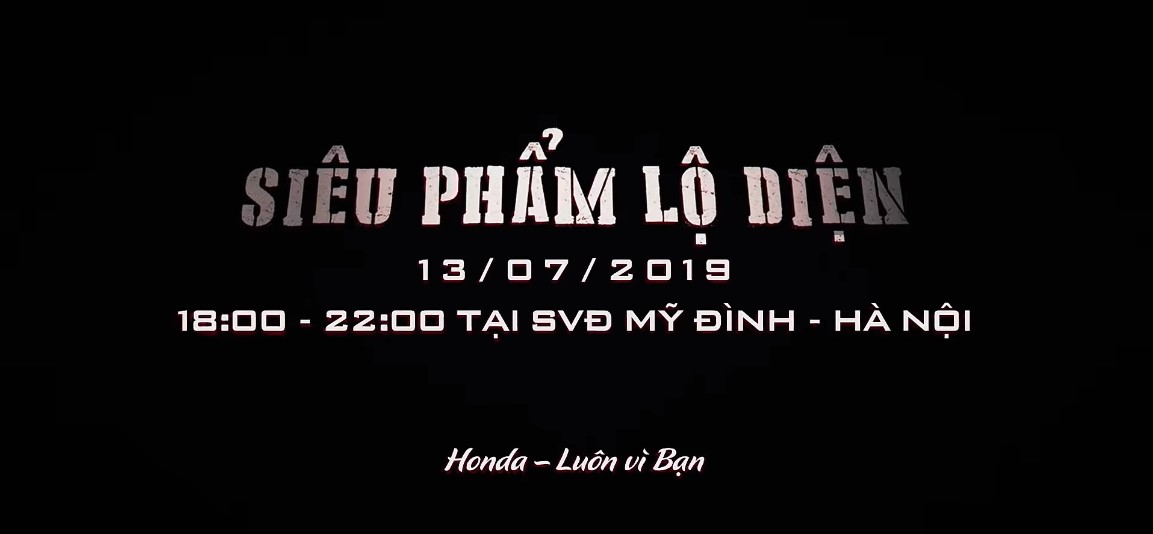 Dự kiến mẫu xe mới của Honda Việt Nám sẽ được ra mắt vào ngày 13/7 tại SVĐ Mỹ Đình