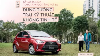 Kỹ sư 8X mua Toyota Wigo tặng vợ 8/3: Đừng tưởng trai kỹ thuật không tinh tế