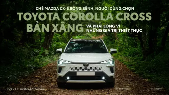 Chê Mazda CX-5 bồng bềnh, người dùng chọn Toyota Corolla Cross bản xăng và phải lòng vì những giá trị thiết thực