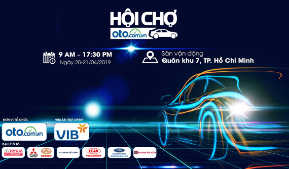 Hội chợ ô tô lớn nhất miền Nam năm 2019 sẽ khai màn vào ngày 20/4 tới đây