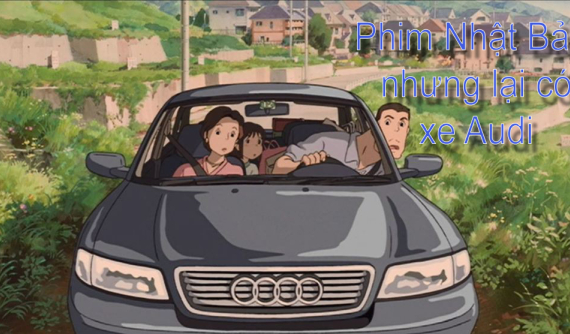 Xem lại phim "Spirited Away", khán giả chợt nhận ra Audi A4 đời đầu được miêu tả chân thực đến bất ngờ
