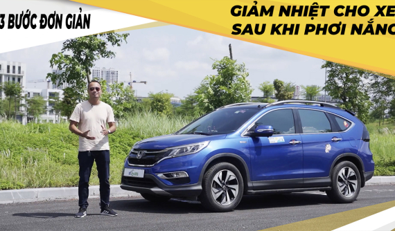 3 bước làm mát nhanh cho xe ô tô đỗ ngoài trời nắng