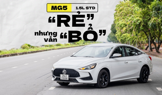 MG5 1.5L STD: “Rẻ” nhưng vẫn “bổ”