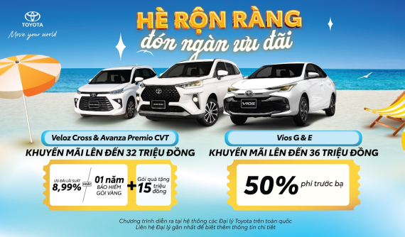 Chào hè với ưu đãi hấp dẫn khi mua Veloz Cross, Avanza Premio và Vios trong tháng 6