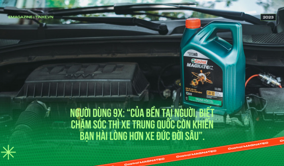 Người dùng 9x: “Của bền tại người, biết chăm sóc thì xe Trung Quốc còn khiến bạn hài lòng hơi xe Đức đời sâu”