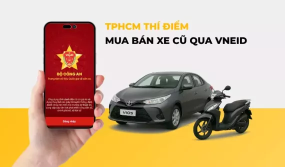 Thí điểm mua, bán ô tô cũ qua VNeID