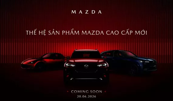 Bộ ba xe tiền tỷ của Mazda sẽ chính thức ra mắt Việt Nam vào tối nay, có mẫu chỉ "ngốn" 2,37 lít/100 km