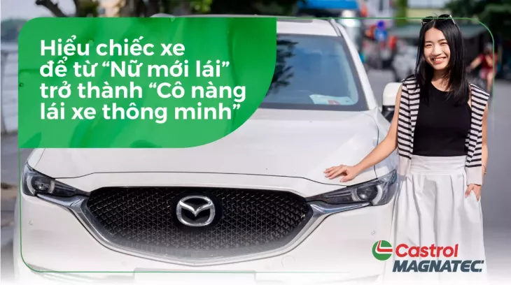Hiểu chiếc xe để từ “Nữ mới lái” trở thành “Cô nàng lái xe thông minh”